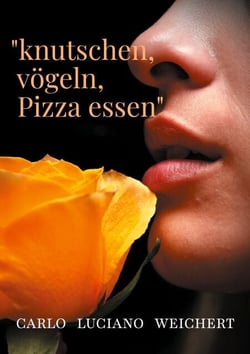 "knutschen, vögeln, Pizza essen" - Die Krux mit der großen Liebe