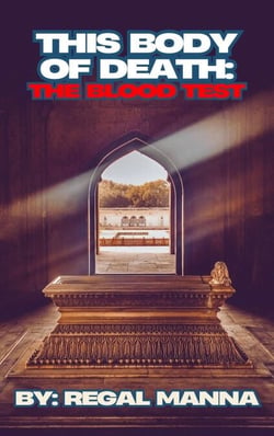 This Body Of Death: The Blood Test - What Is Your ThIef?, #2