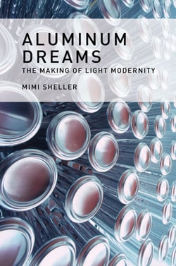 Aluminum Dreams - The Making of Light Modernity