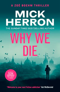 Why We Die - Zoë Boehm Thriller 3