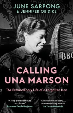 Calling Una Marson - The Extraordinary Life of a Forgotten Icon