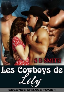 Les Cowboys de Lily - Seconde Chance, #1