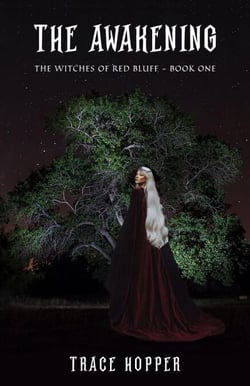 The Awakening - The Witches of Red Bluff, #1
