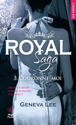 Royal saga - Tome 03 - Couronne-moi