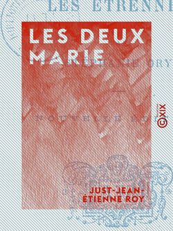 Les Deux Marie - Ou Les Étrennes