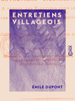 Entretiens villageois - À propos des élections pour le conseil général et pour les conseils d'arrondissement
