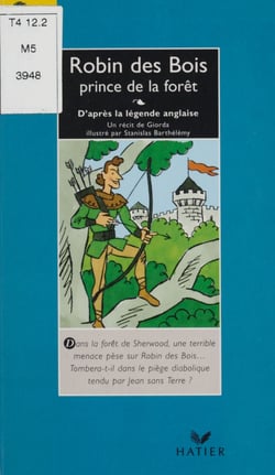 Robin des Bois, prince de la forêt - D'après la légende anglaise