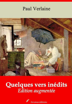 Quelques vers inédits – suivi d'annexes - Nouvelle édition 2019