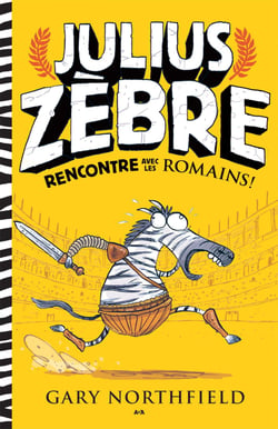 Julius Zèbre rencontre avec les romains