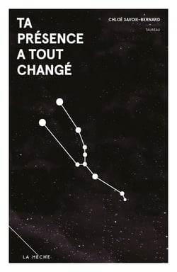 Ta présence a tout changé - Zodiaque