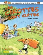 Les carottes sont cuites - Les aventures de Hugo et Marjo