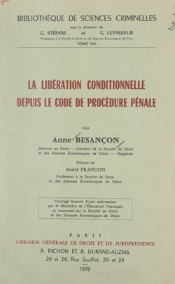 La libération conditionnelle depuis le Code de procédure pénale