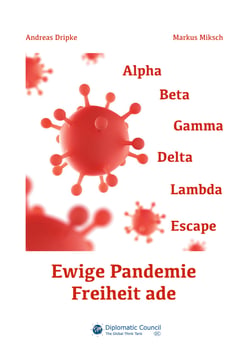 Ewige Pandemie - Freiheit ade - Wie Corona unsere Welt für immer verändert