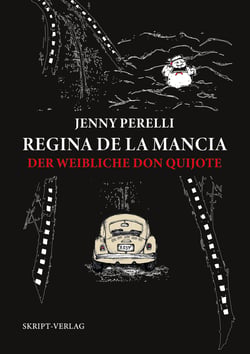 Regina de la Mancia - Der weibliche Don Quijote