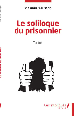 Le soliloque du prisonnier - Théâtre