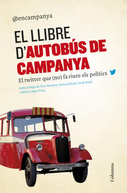 El llibre d'Autobús de campanya - El twitter que (no) fa riure els polítics