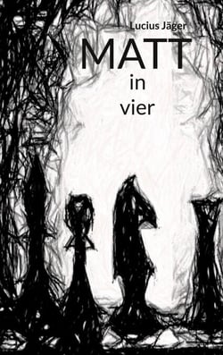 Matt - in vier