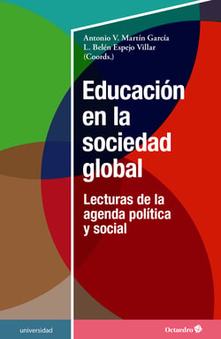 Educación en la sociedad global - Lecturas de la agenda política y social