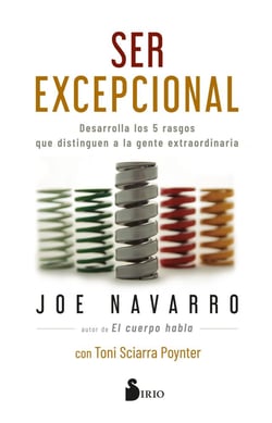 Ser Excepcional - Domina los cinco rasgos que distinguen a las personas extraordinarias