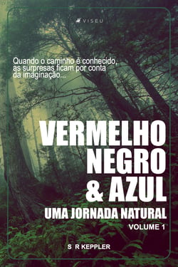 Vermelho, negro e azul - Uma jornada natural