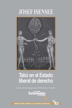 Tabú en el Estado liberal de derecho - El más allá y el más acá de la racionalidad del Derecho