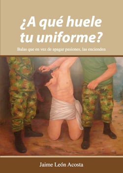 ¿A qué huele tu uniforme?  Balas que en vez de apagar pasiones, las encienden