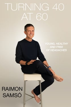 Turning 40 at 60 - Young, Healthy and Free of Headaches