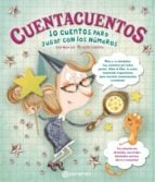CUENTACUENTOS. 10 cuentos para jugar con los números
