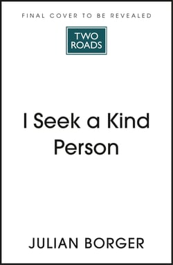 I Seek a Kind Person - My Father, Seven Children and the Adverts that Helped Them Escape the Holocaust