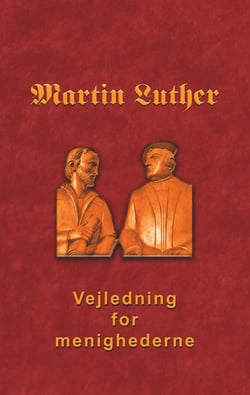 Vejledning for menighederne - Den Lutheske Visitatsbog