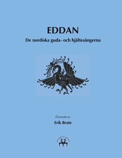 Eddan - De nordiska guda- och hjältesångerna