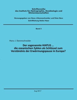Der sogenannte HIATUS ... - die ozeanischen Zyklen als Schlüssel zum Verständnis der Erwärmungspause in Europa?