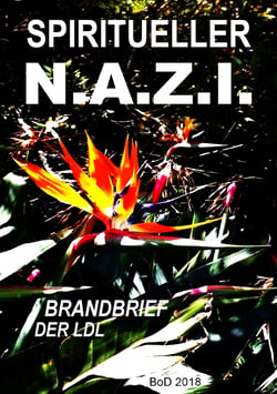 Spiritueller N.A.Z.I.-Brandbrief - N.aturwunder A.stronomie Z.enbuddhismus I.ntrospektion