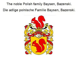 The noble Polish family Baysen, Bazenski. Die adlige polnische Familie Baysen, Bazenski.