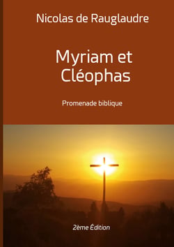 Myriam et Cléophas - Promenade biblique