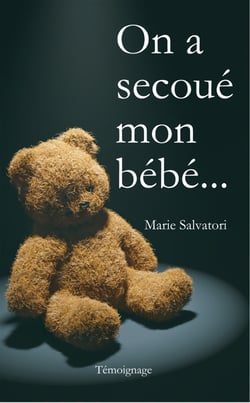 On a secoué mon bébé…