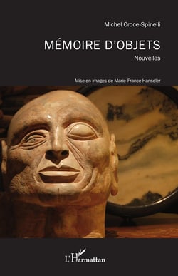 Mémoire d'objets - - Mise en images de Marie-France Hanseler