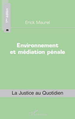 Environnement et médiation pénale