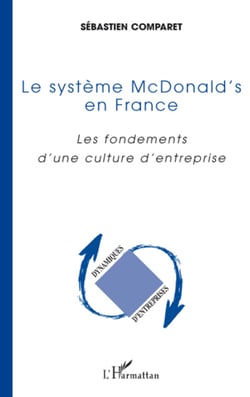 Le système McDonald's en France - Les fondements d'une culture d'entreprise