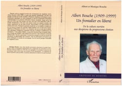 Albert Bouche (1909-1999) - Un frontalier en liberté