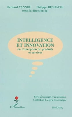Intelligence et innovation - En conception de produits et services