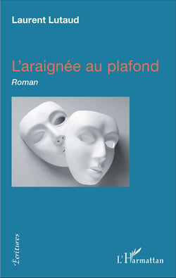 L'araignée au plafond - Roman