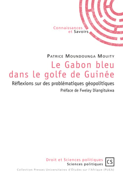 Le Gabon bleu dans le golfe de Guinée - Réflexions sur des problématiques géopolitiques