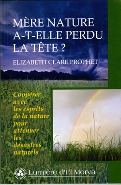 Mère nature a-t-elle perdu la tête ? - Coopérer avec les esprits de la nature pour atténuer les désastres naturels