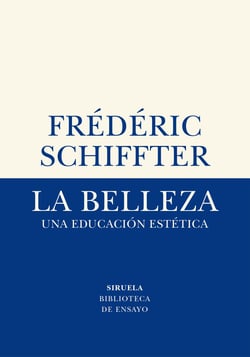 La belleza - Una educación estética
