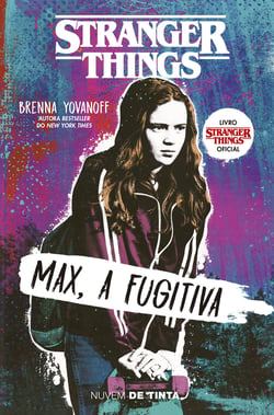 Stranger Things: Max, a fugitiva (Série Stranger Things 1)