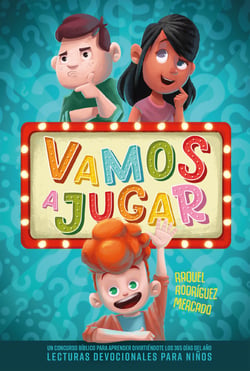 Vamos a jugar - Un concurso bíblico para aprender divirtiéndose los 365 días del año
