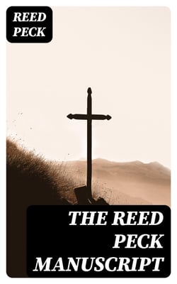 The Reed Peck Manuscript