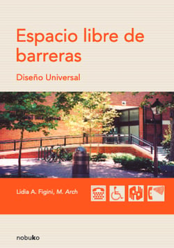 Espacio libre de barreras - Diseño universal