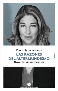 Las razones del altermundismo - Naomi Klein y alrededores